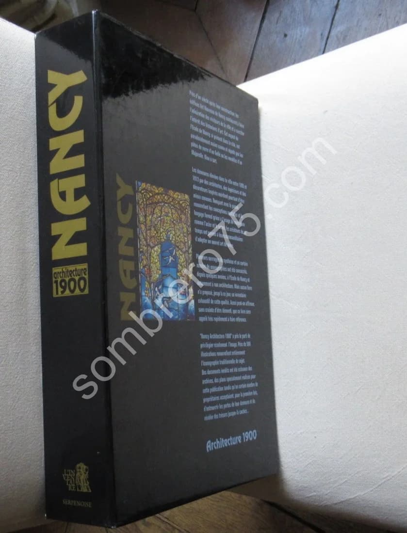 Nancy Architecture 1900. Gallé - Majorelle - Art Nouveau. 3 Vol. Inventaire Général. Fr. Roussel - Image 3