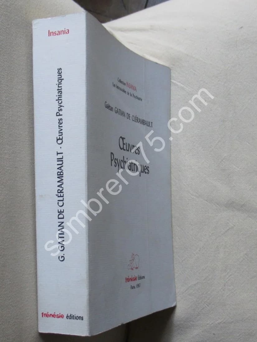 Oeuvres Psychiatriques. Gaëtan GATIAN DE CLERAMBAULT - Image 2