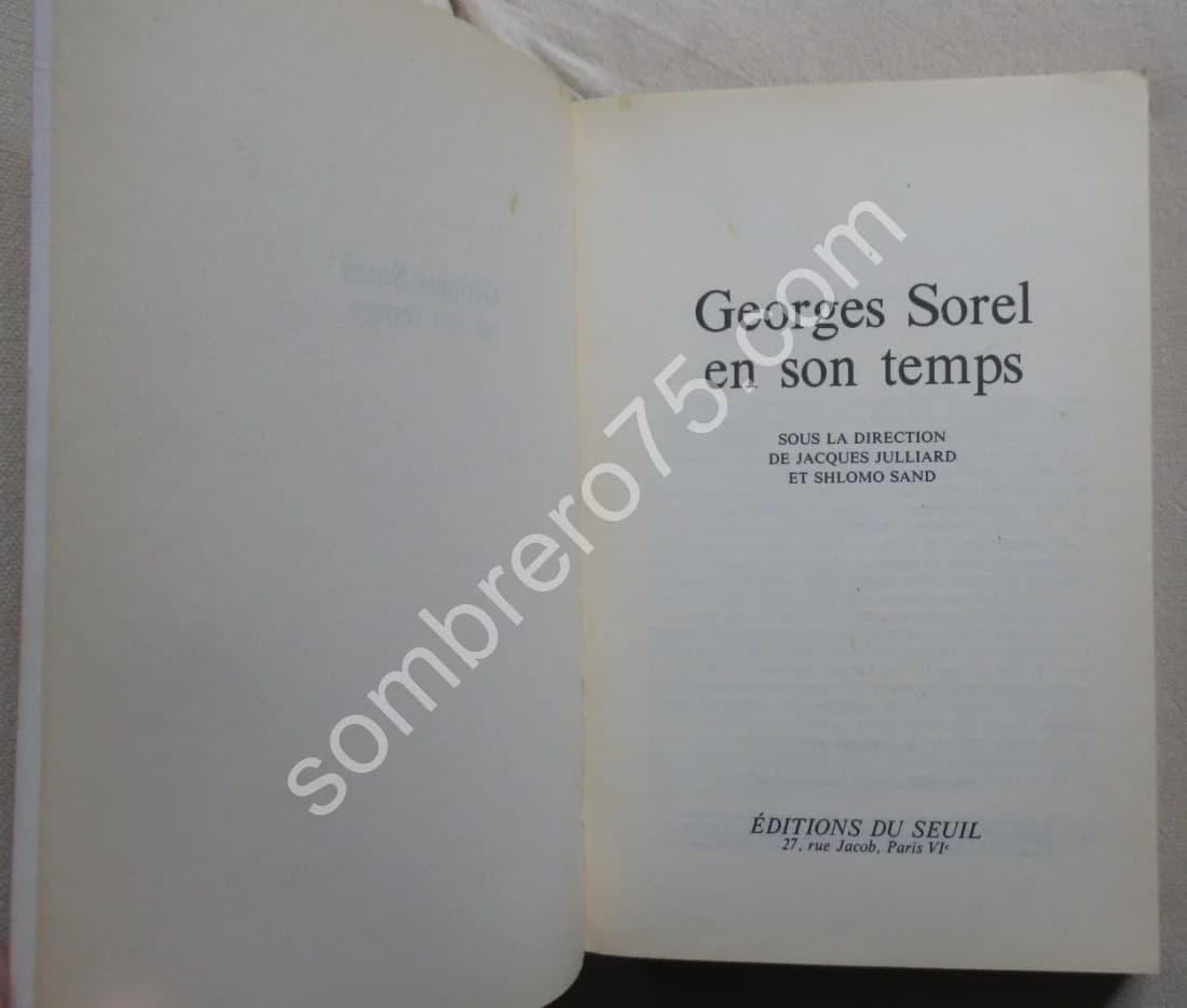 Georges Sorel en son Temps. J. Julliard et Shlomo Sand - Image 3