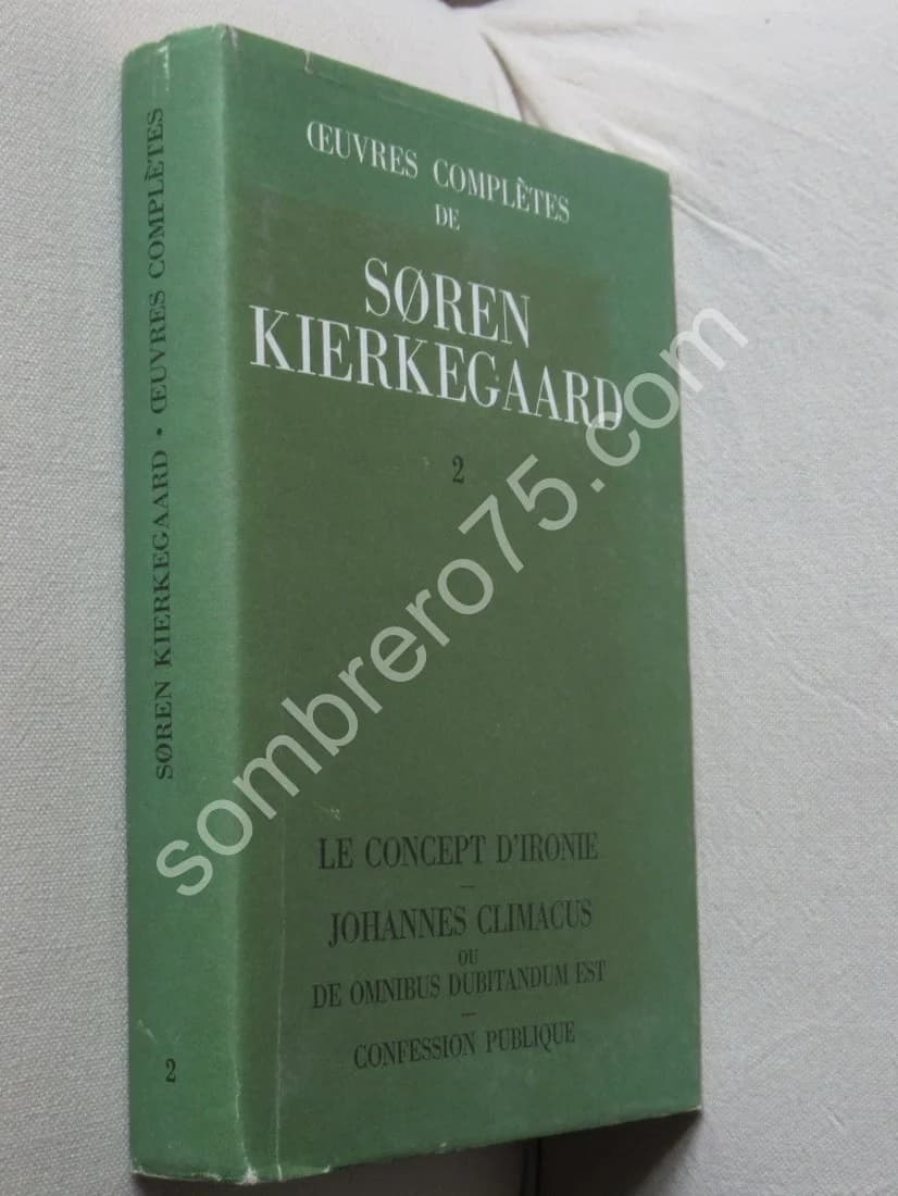 Oeuvres Complètes de. Tome 2. Le Concept d'Ironie - Image 2