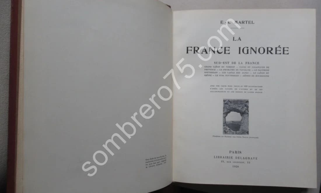 La France Ignorée - Région du Sud Est. E.A. MARTEL - Image 3