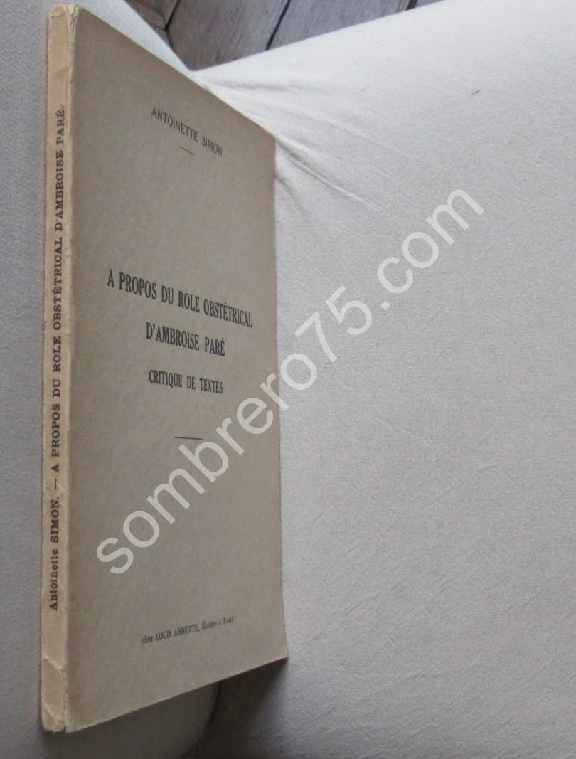 A Propos du Rôle Obstétrical d'Ambroise Paré. Critique de textes - Image 2