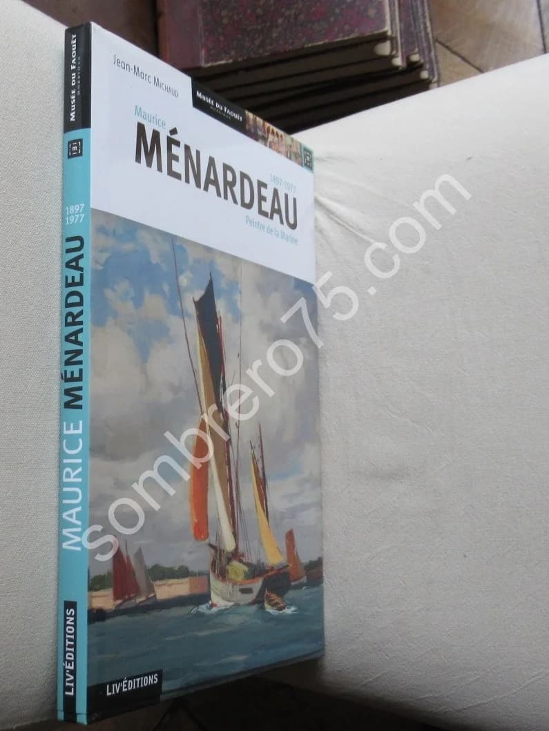 Maurice Ménardeau 1897-1977. Peintre de la Marine. J P MICHAUD - Image 3