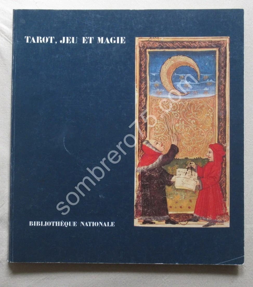Tarot, Jeu et Magie. 1984
