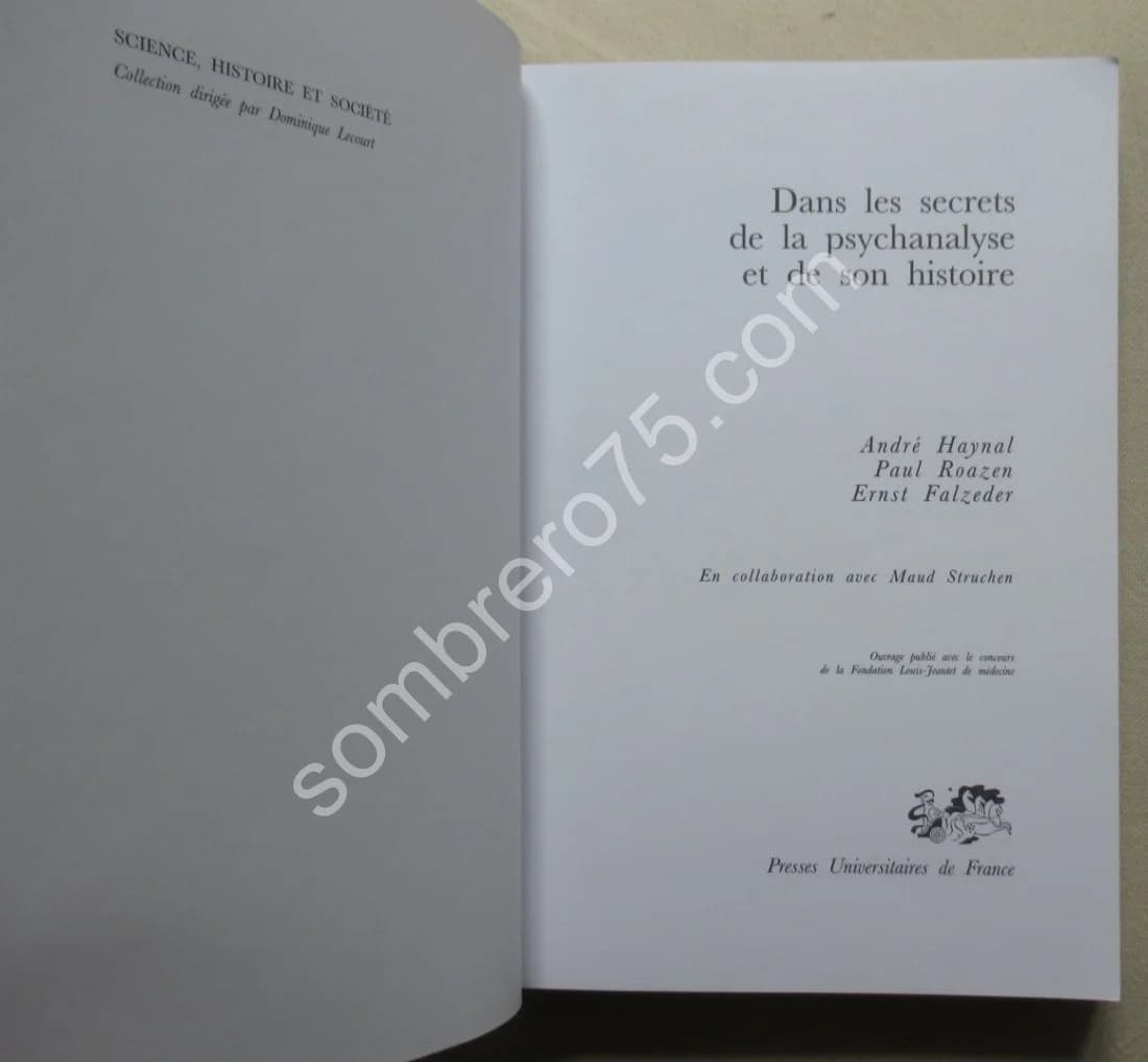 Dans les Secrets de la Psychanalyse et de son Histoire. A HAYNAL - Image 3