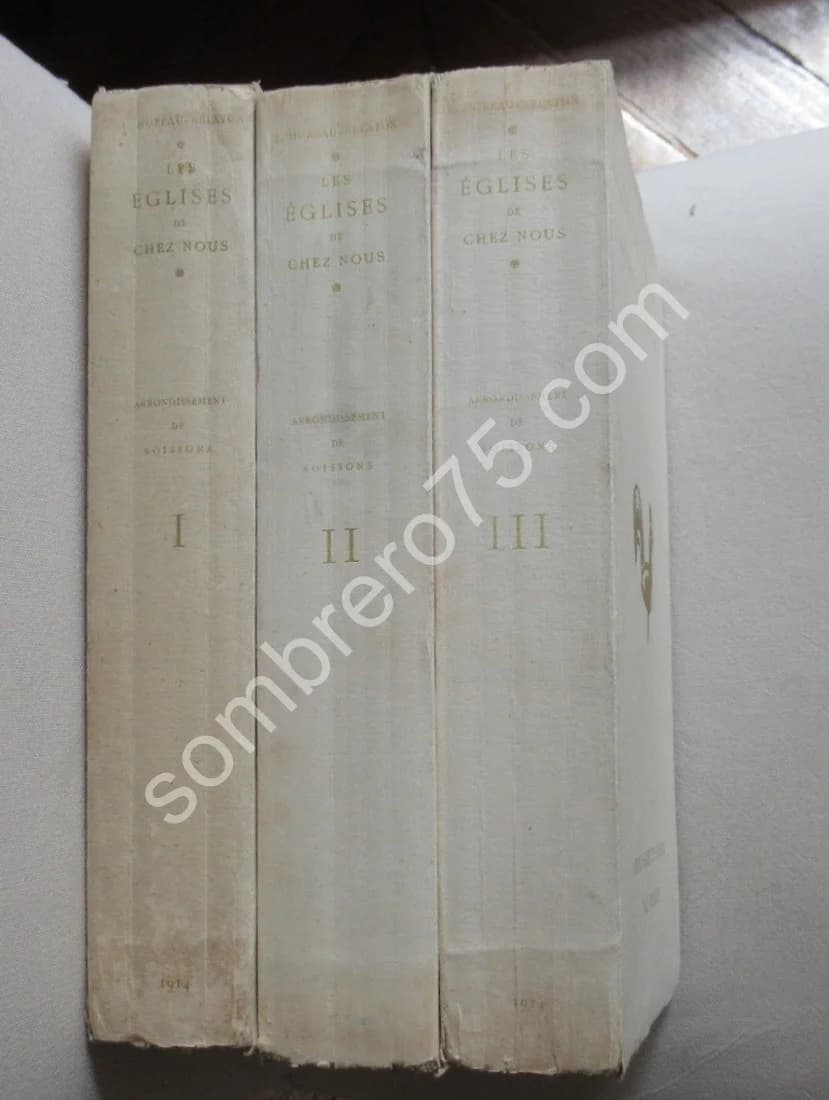 Eglises de chez nous. Arrondissement de Soissons- 3 Tomes - Image 2