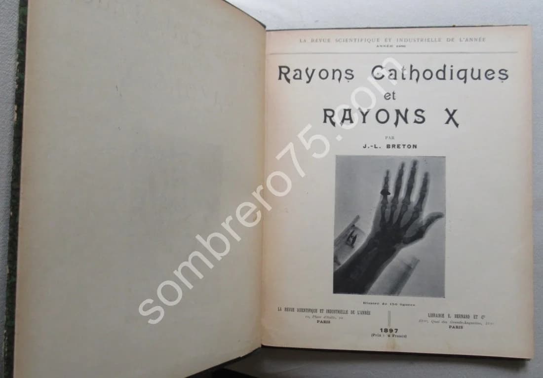 Rayons Cathodiques et Rayons X. J L BRETON. Ed. Originale - Image 3