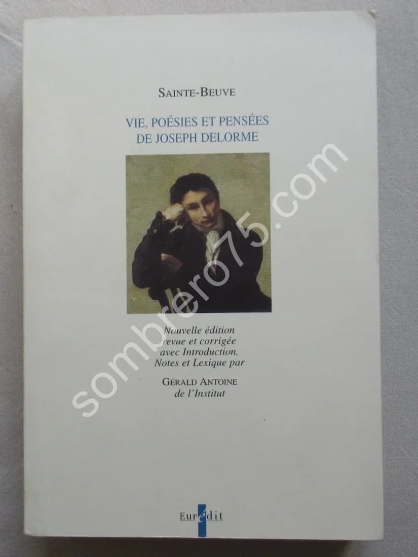 Vie, Poésies et Pensées de Joseph Delorme