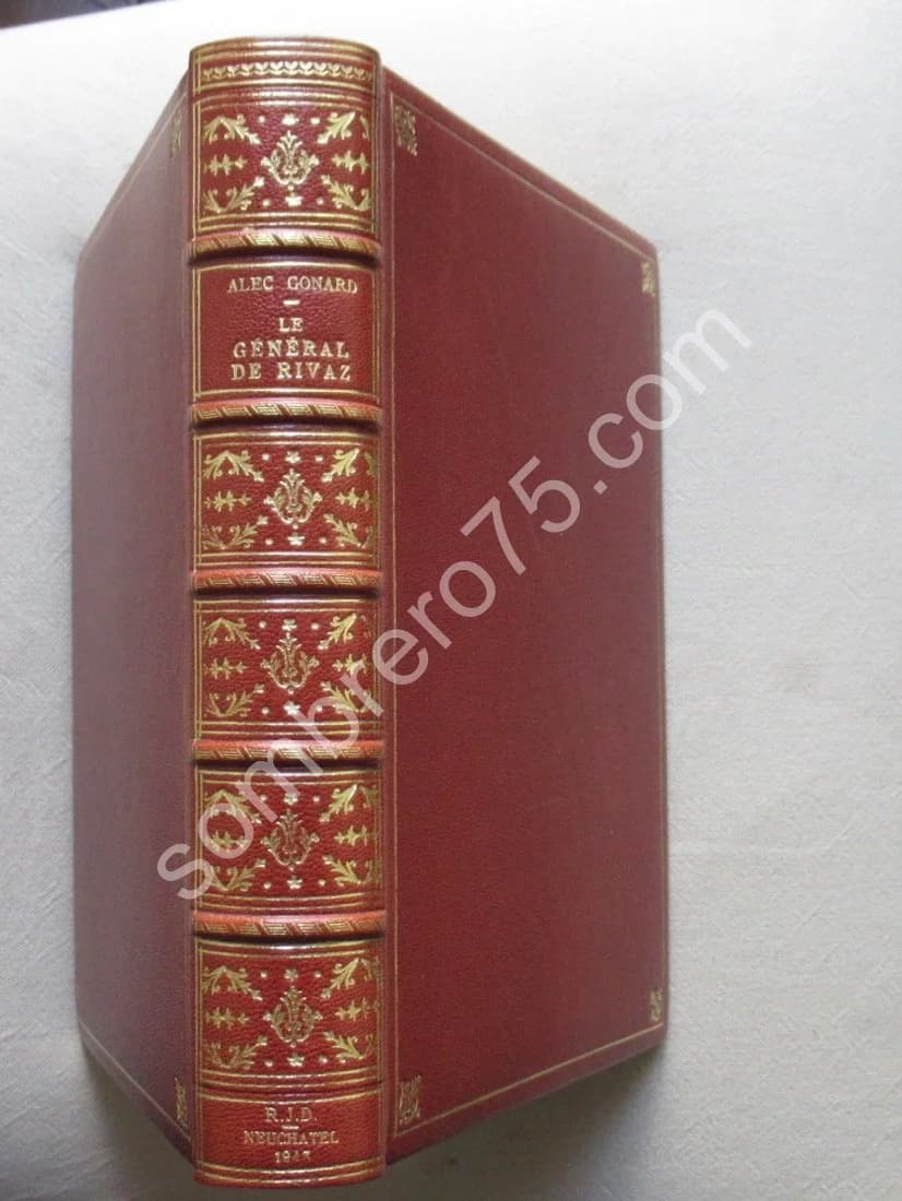 Vie du Général de Rivaz 1745-1833