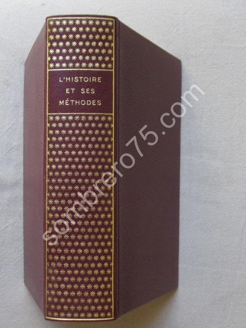 L'Histoire et ses Méthodes