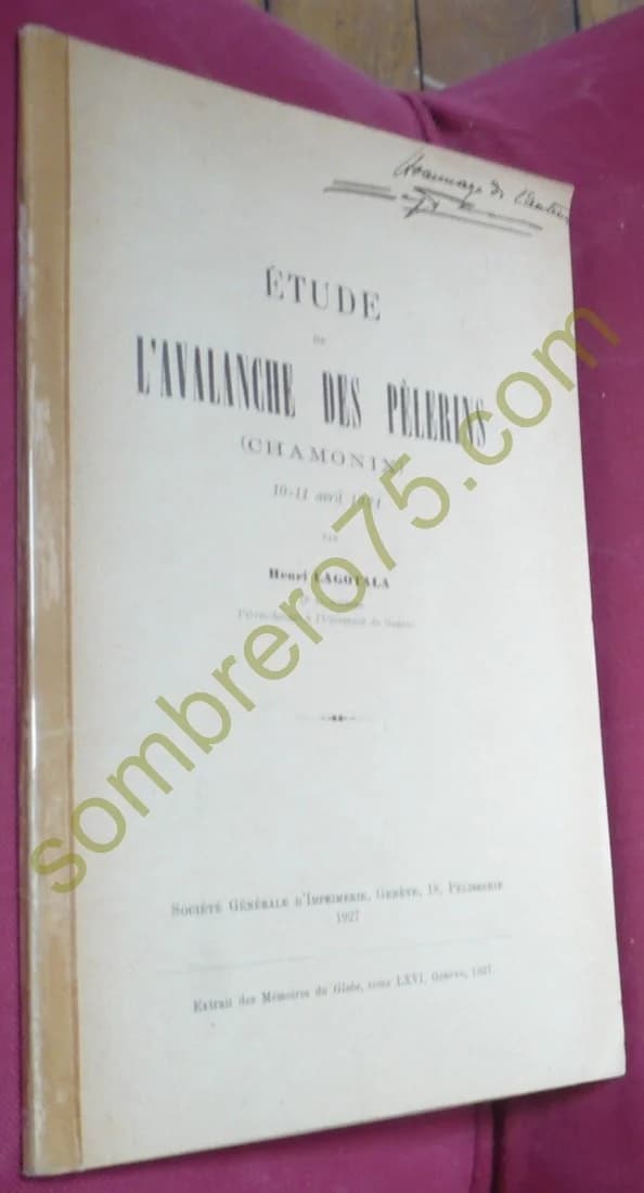 Etude de l'Avalanche des Pèlerins (Chamonix) 1924. H LAGOTALA - Image 2