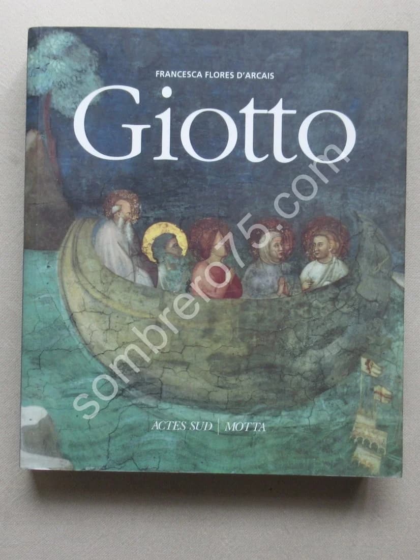 GIOTTO. Francesca FLORES D'ARCAIS