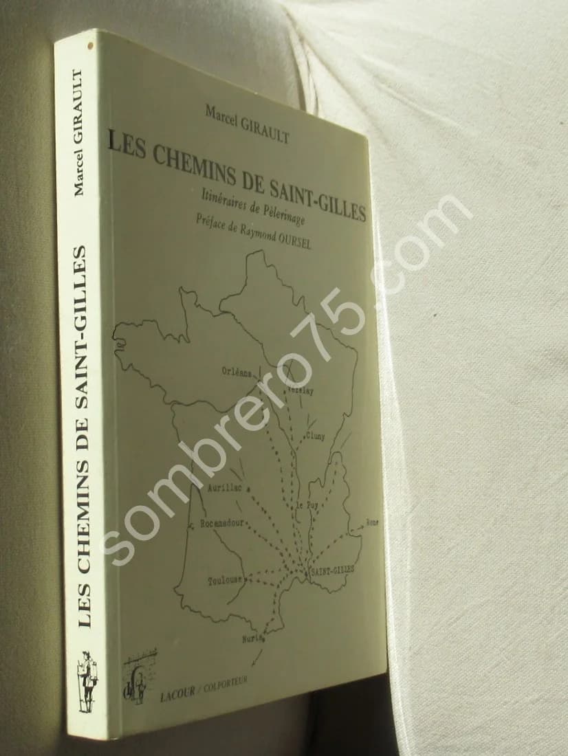 Les Chemins de Saint Gilles. Itinéraires de Pélerinage. M GIRAULT - Image 2
