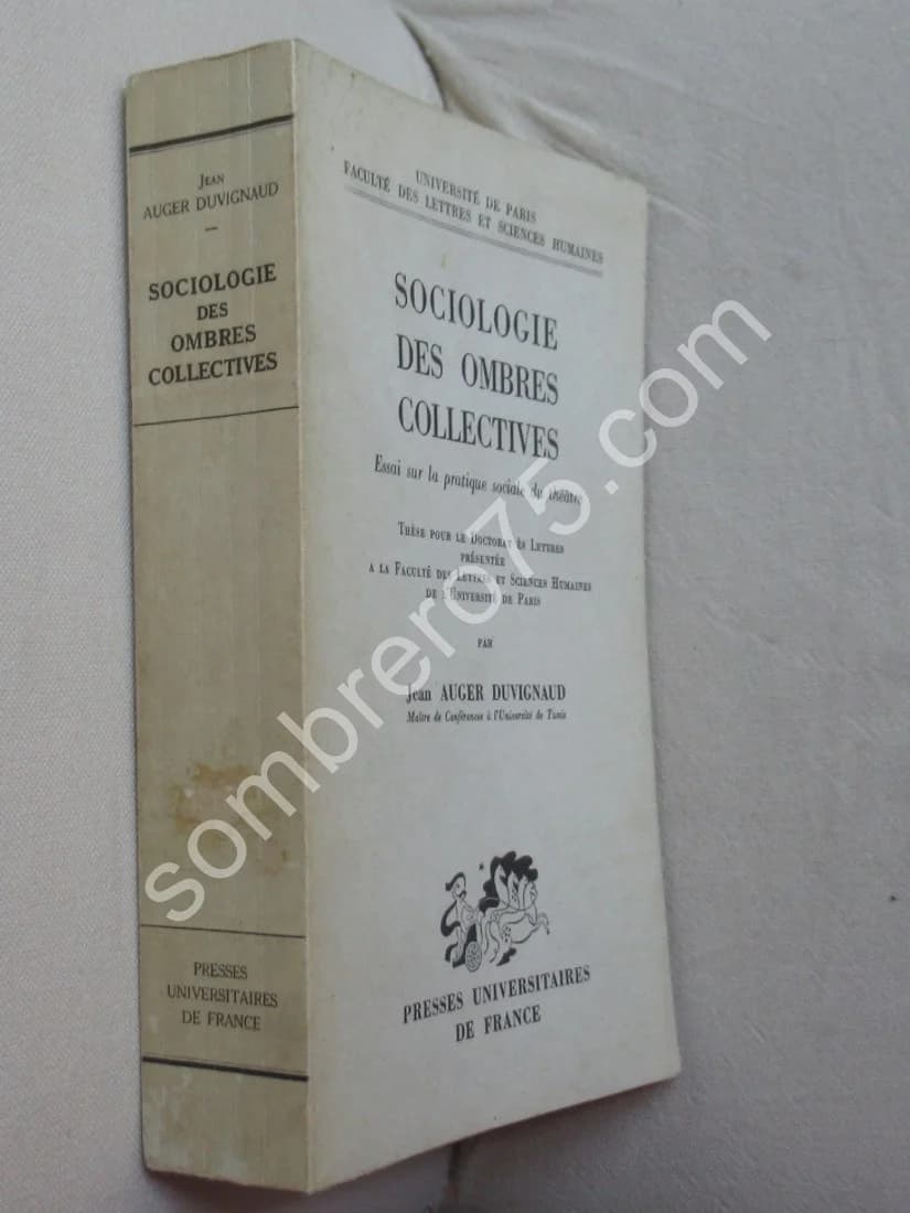 Sociologie des Ombres Collectives. Jean AUGER DUVIGNAUD - Image 2