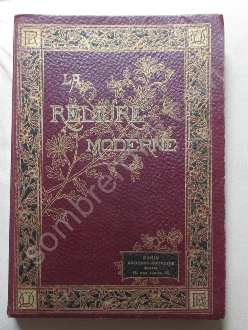 La Reliure Moderne Artistique et Fantaisiste