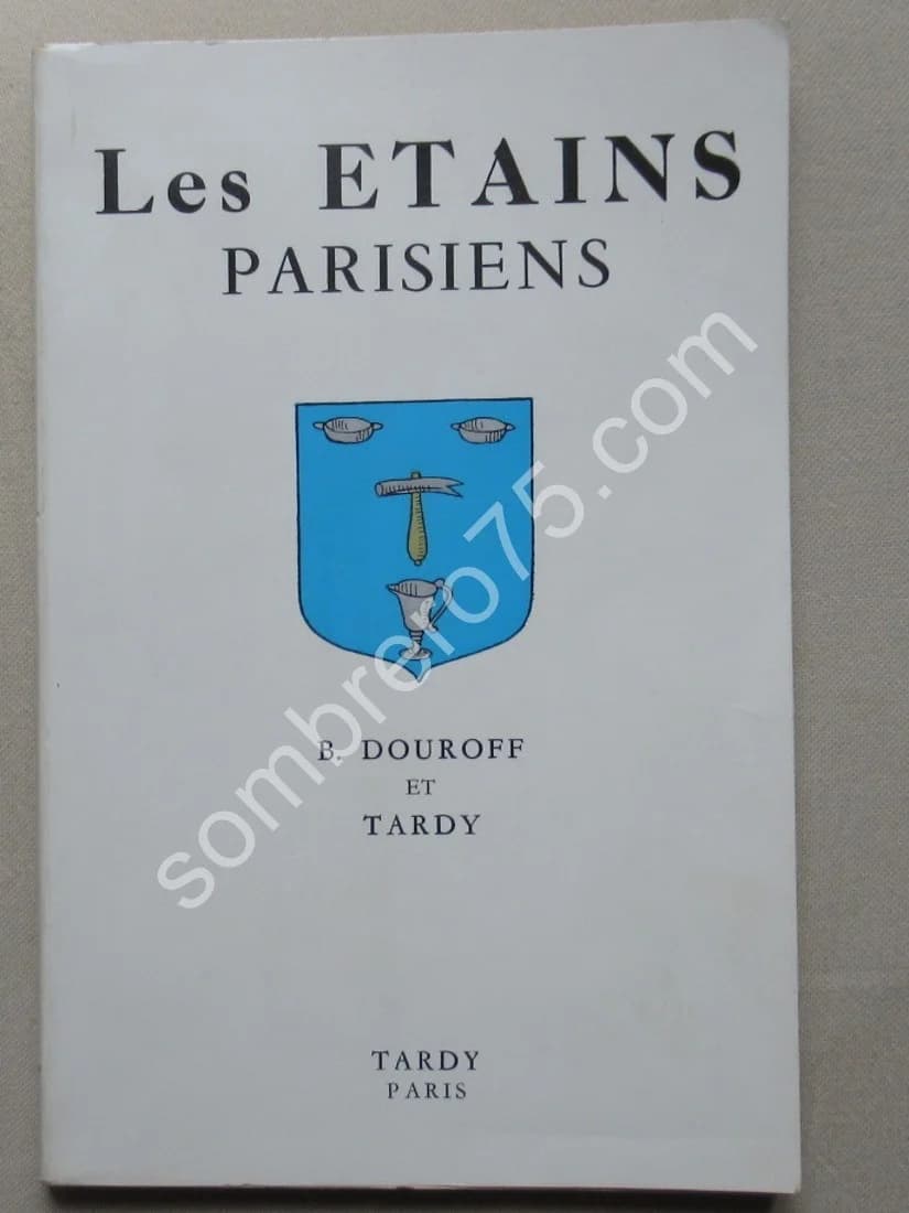 Les Etains Parisiens. B. DOUROFF