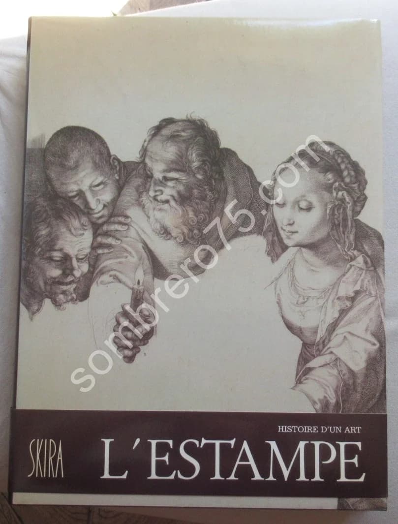 L'Estampe. Histoire d'un Art
