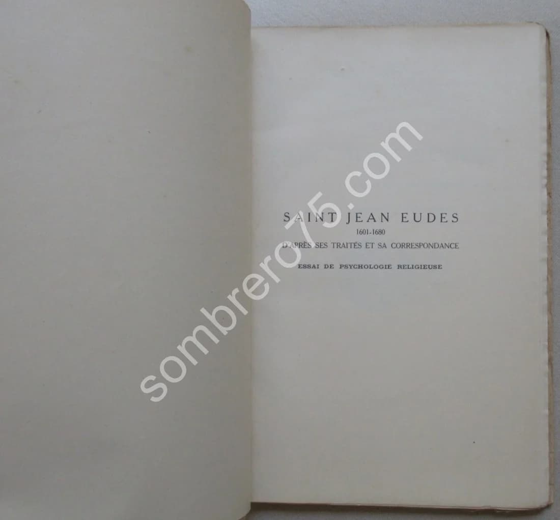 Saint Jean Eudes 1601-1690 d'après ses traités et sa correspondance. A. PIOGER - Image 2