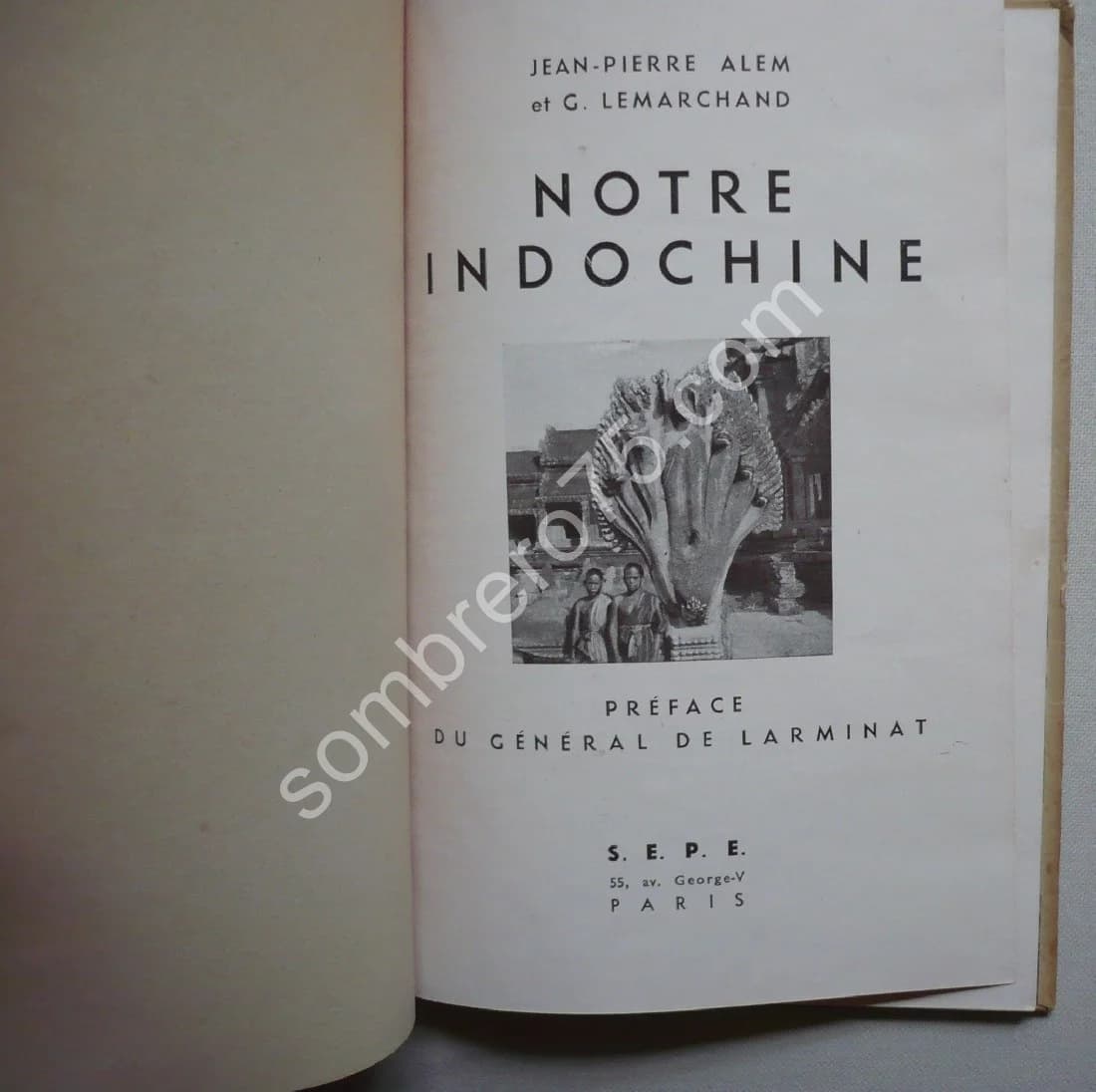 Notre Indochine. J Pierre ALEM et G. LEMARCHAND. 1945 - Image 6