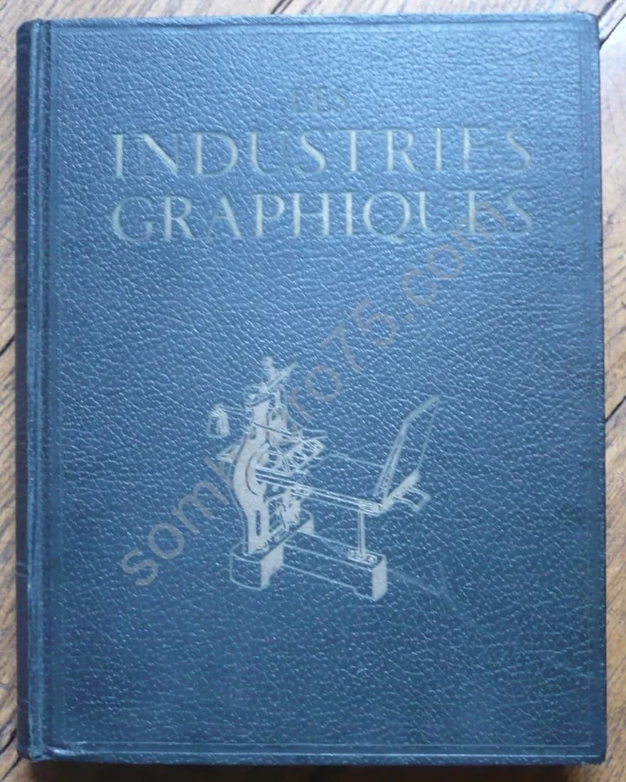 Les Industries Graphiques. 1934. Georges Degasst Georges Frot - Image 6