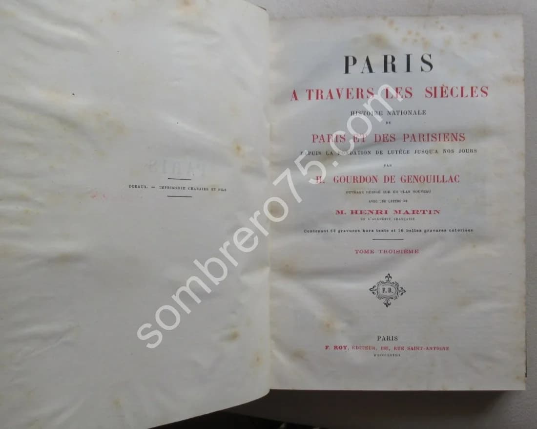 Paris à travers les Siècles. Histoire Nationale de Paris et des Parisiens. 1892 - Image 5