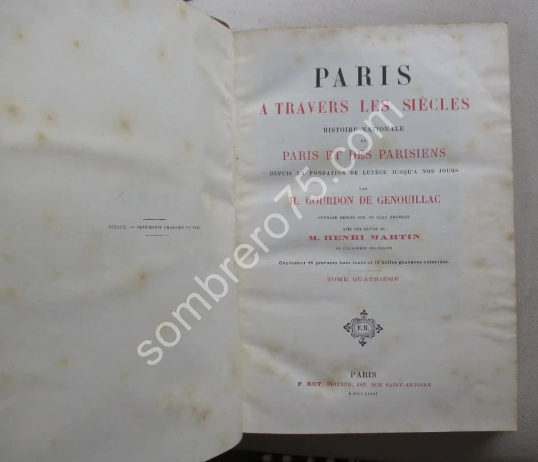 Paris à travers les Siècles. Histoire Nationale de Paris et des Parisiens. 1892 - Image 6