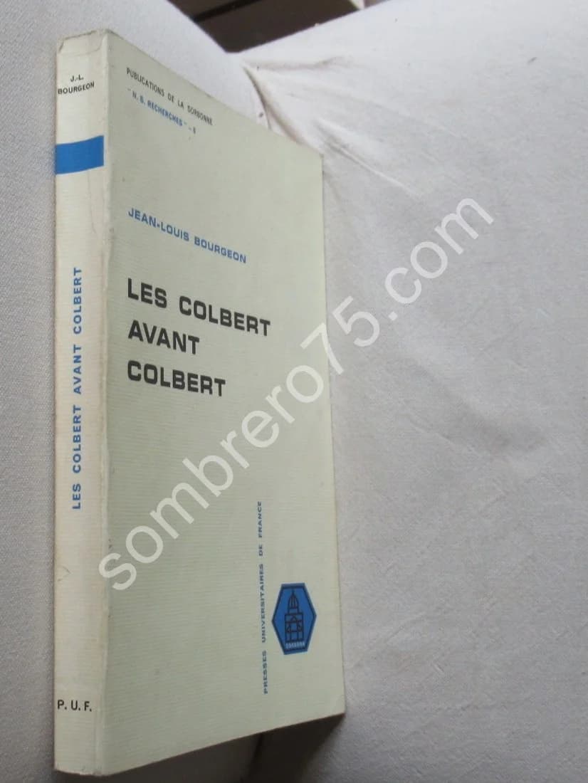 Les Colbert avant Colbert. J L Bourgeon - Image 2
