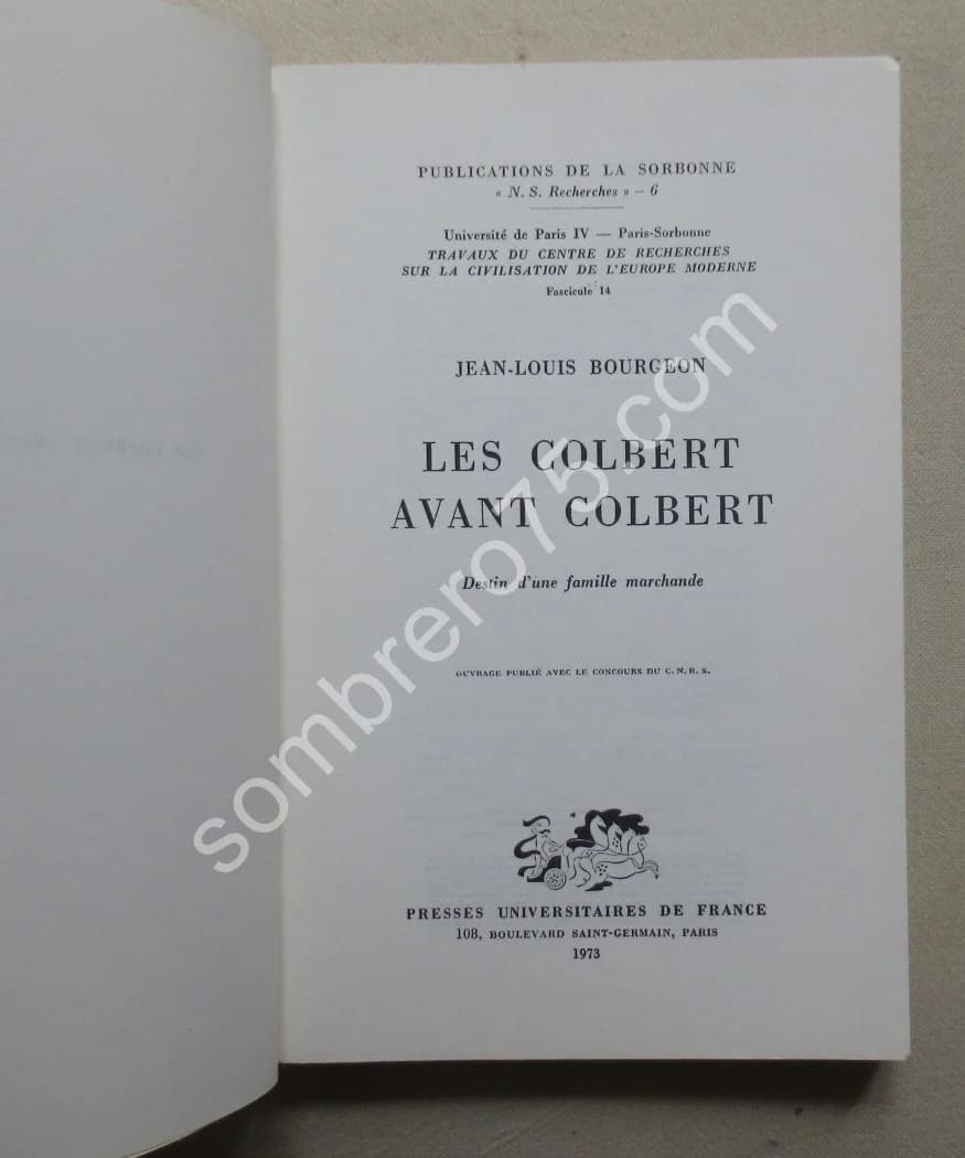Les Colbert avant Colbert. J L Bourgeon - Image 3