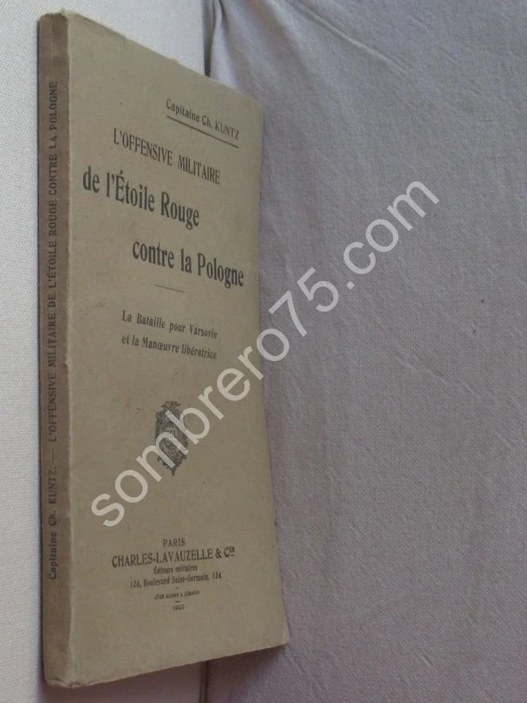 L'Offensive Militaire de l'Etoile Rouge contre la Pologne. Ch KUNTZ - Image 2