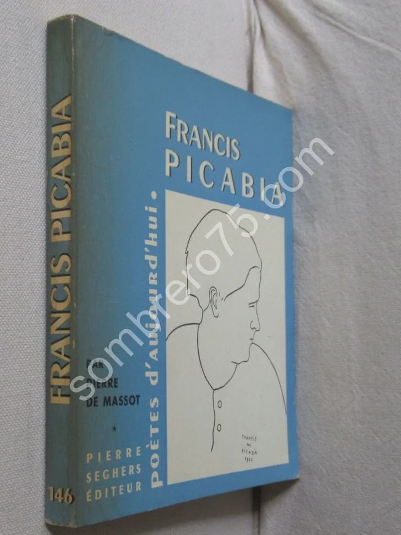 Francis PICABIA. Poètes d'Aujourd'hui. Pierre de MASSOT - Image 2