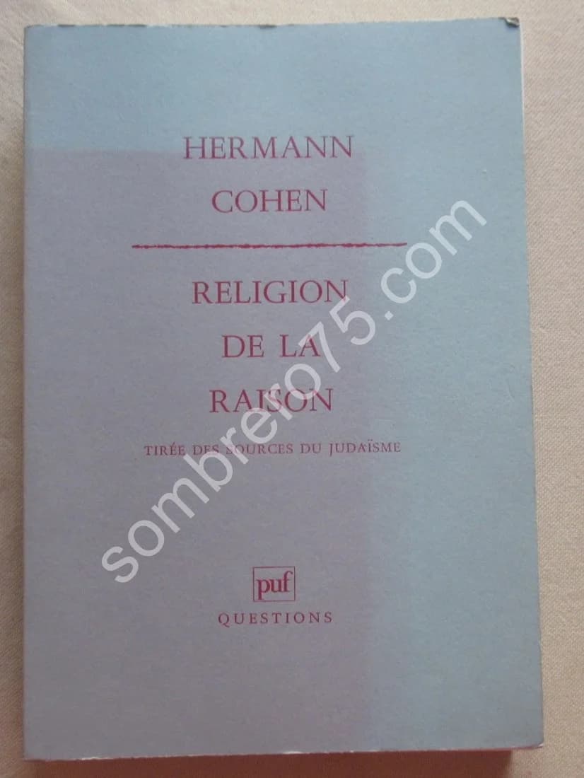 Religion de la Raison tirée des sources du Judaïsme