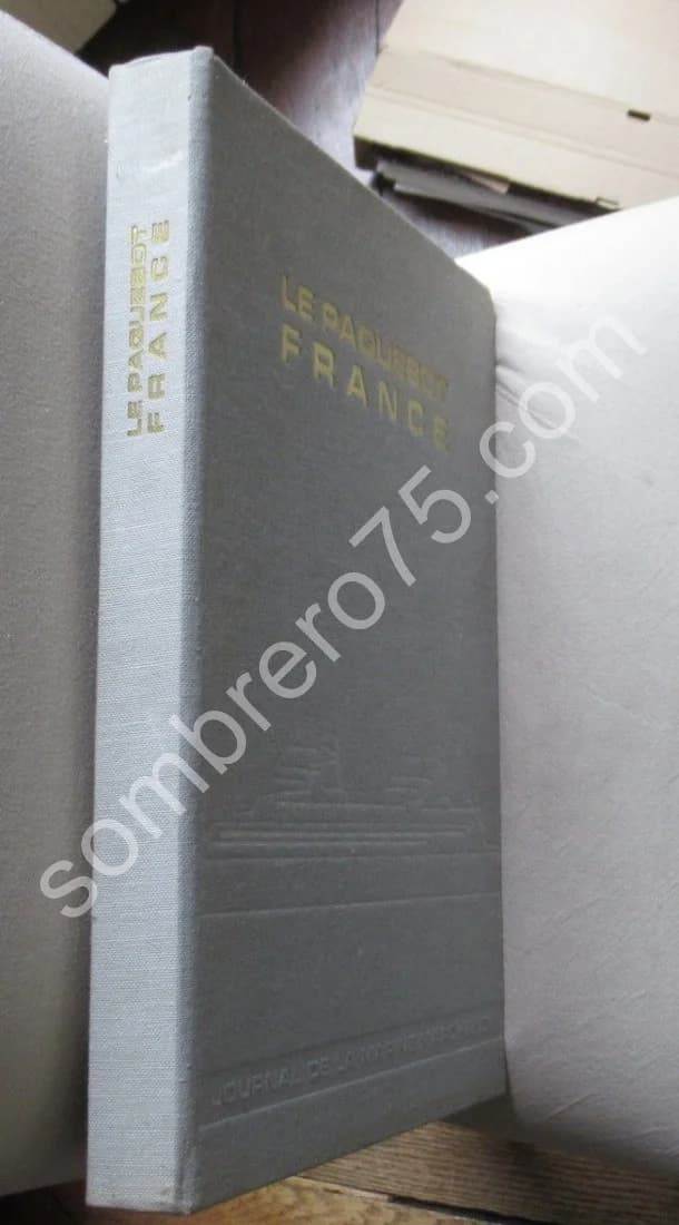 Le Paquebot France. Journal de la Marine Marchande. 1962 - Image 2