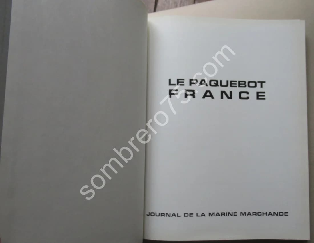 Le Paquebot France. Journal de la Marine Marchande. 1962 - Image 5