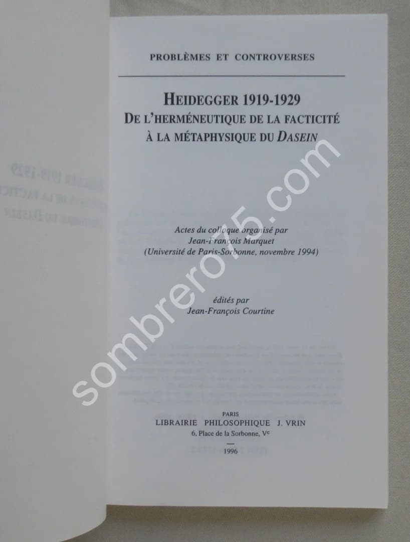 1919-1929. De l'Herméneutique de la facticité à la Métaphysique du Dasein - Image 3
