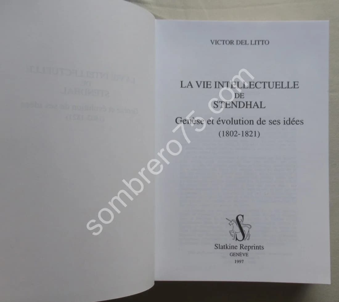 La Vie Intellectuelle de Stendhal. Genèse et Evolution de ses Idées. DEL LITTO - Image 3