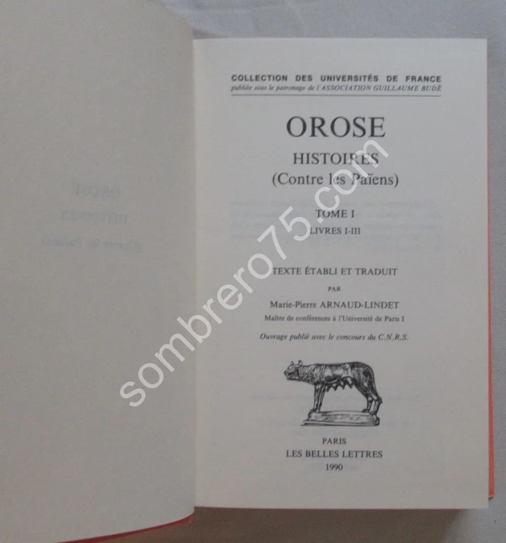 Orose. Histoires (contre les Païens) Livres I-III. M.P. ARNAUD LINDET - Image 3