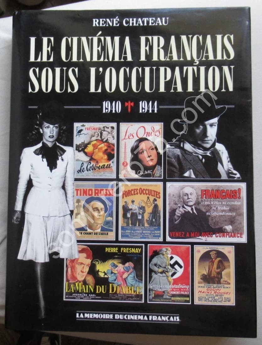 Le Cinéma Français sous l'Occupation 1940-1944