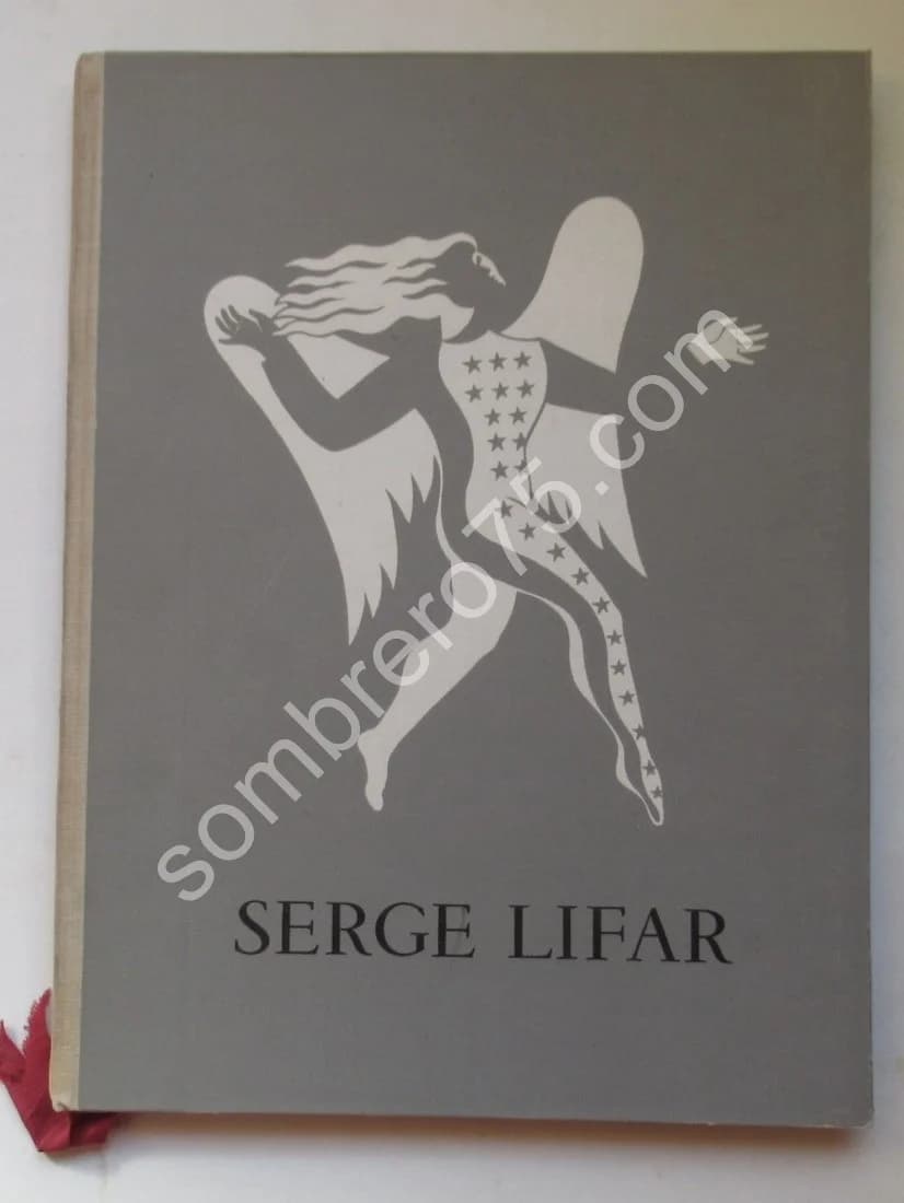 Serge Lifar à l'Opéra. J Cocteau. Pageot-Rousseaux