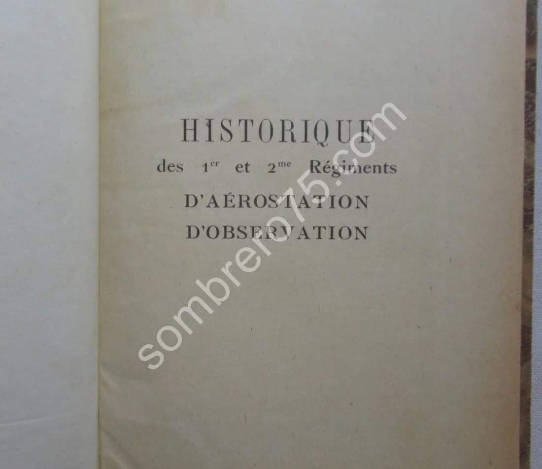 Historique des 1er et 2me Régiments d'Aérostation pendant la Guerre 1914-1918. Lt Colonel PATART - Image 3