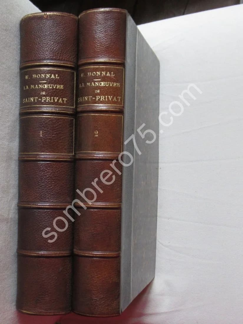 La Manoeuvre de Saint Privat. Général H BONNAL. 1904. Envoi