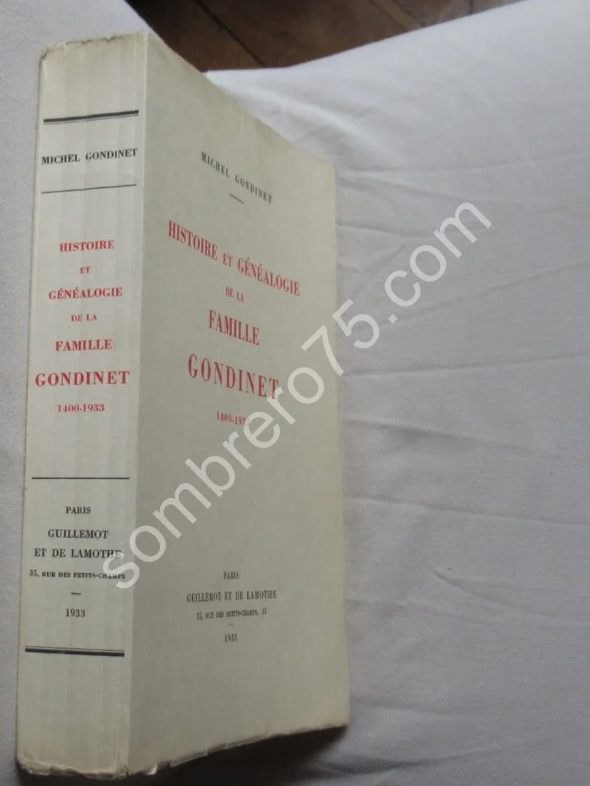 Histoire et Généalogie de la Famille Gondinet 1400-1933 - Image 2