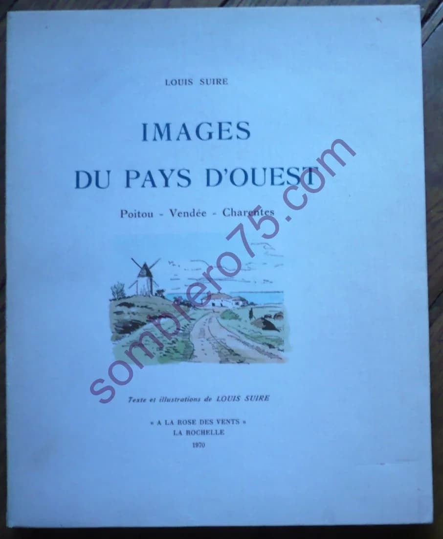 Images du Pays d'Ouest-Poitou, Vendée, Charentes.. E.O