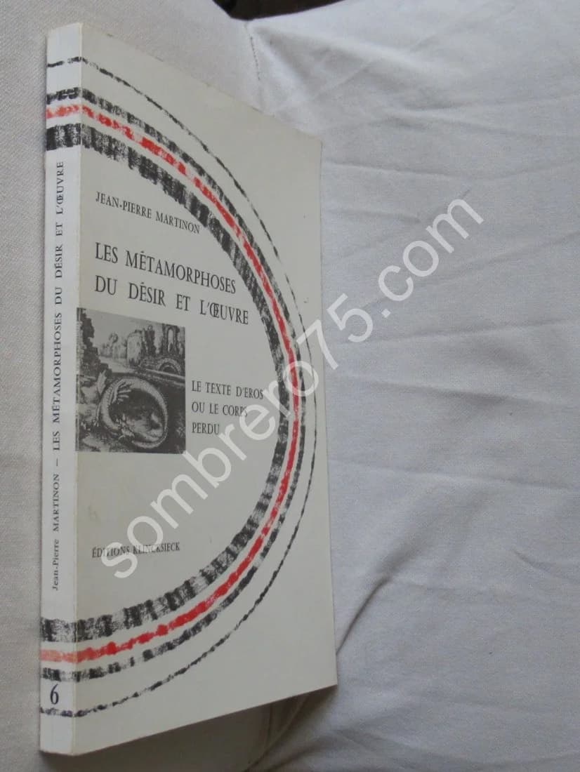 Les Métamorphoses du Désir et l'Oeuvre. J P MARTINON - Image 2
