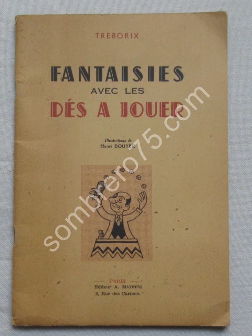 Fantaisies avec les Dés à Jouer.. Ill. Henri BOUYER