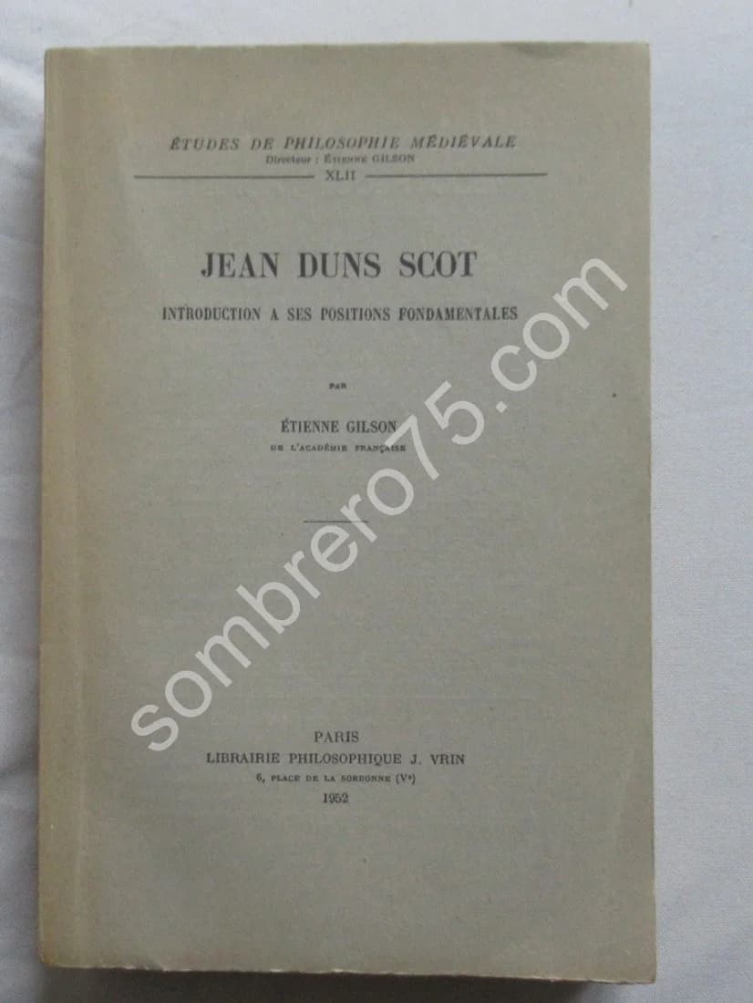 Jean Duns Scot. Introduction à ses positions fondamentales