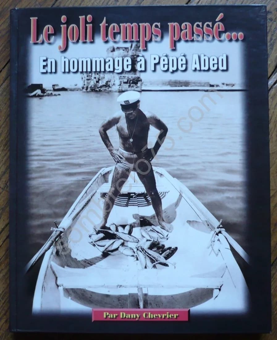 Le Joli Temps Passé... En Hommage à Pépé Abed. Liban