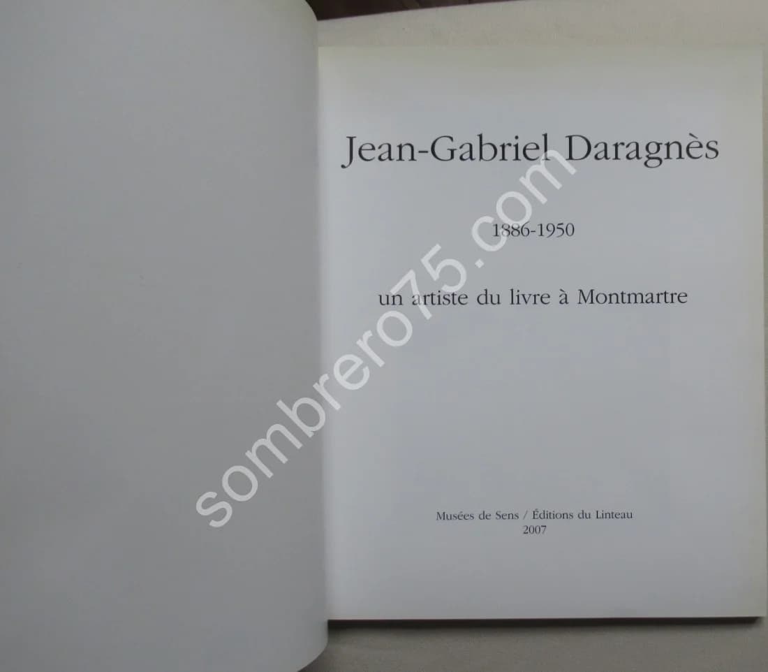 Jean Gabriel DARAGNES. 1886-1950. Un artiste du Livre à Montmartre - Image 3