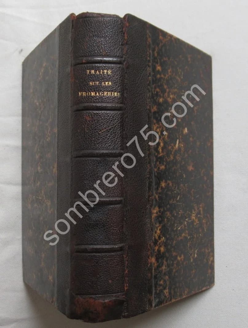 Traité sur les Fromageries de Franche Comté.. 1870