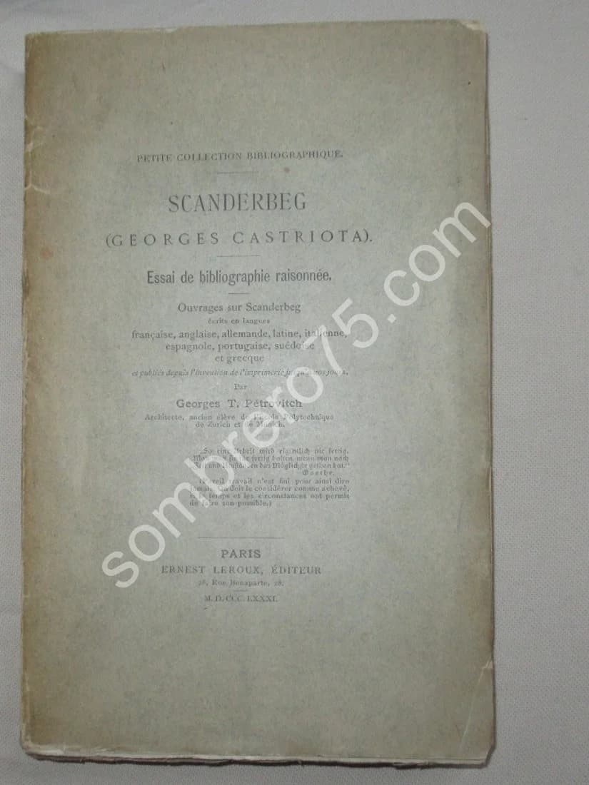 Scanderbeg (Georges Castriota). Essai de bibliographie raisonnée. E.O