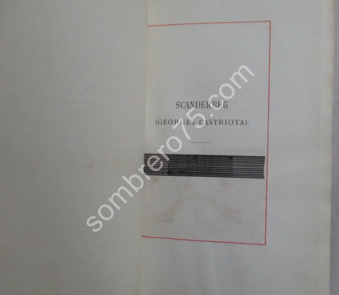 Scanderbeg (Georges Castriota). Essai de bibliographie raisonnée. E.O - Image 3